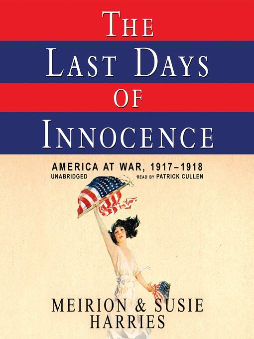 Title details for The Last Days of Innocence by Meirion Harries - Available